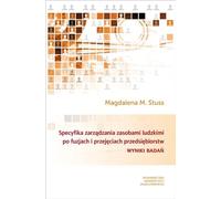 Spécificités de la gestion des ressources humaines après les fusions et acquisitions