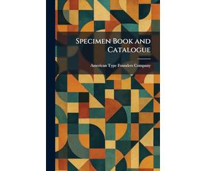 Specimen Book and Catalogue
