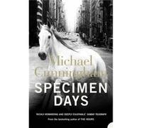 Specimen Days by Michael Cunningham Paperback Book Cunningham, Michael (Auteur)