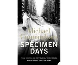 Specimen Days by Michael Cunningham Paperback Book Cunningham, Michael (Auteur)