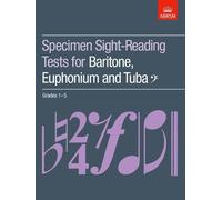 Specimen Sight-Reading Tests for Baritone, Euphonium and Tuba, Bass Clef, Grades 1-5 by ABRSM (October 05,1995)