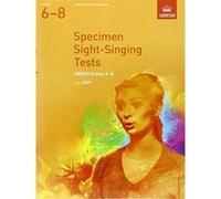 Specimen Sight-Singing Tests, Grades 6-8 (ABRSM Sight-reading) - [Version Originale] Inconnu (Auteur)
