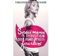 Spécimens à disposition des jeunes filles faciles