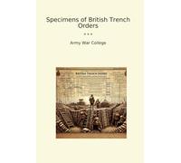 Specimens of British Trench Orders (Classic Books)