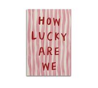 SPECLLY Poster « How Lucky Are We » - Toile décorative vintage - Décoration murale pour salon - 20 x 30 cm - Sans cadre