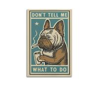 SPECLLY Poster vintage sur toile Bulldog Don't tell me what to do - Décoration murale pour salon - 50 x 75 cm