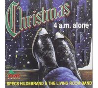 Specs Hildebrand & the L - Christmas 4 a.M. Alone [Import]