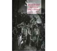 Spectacle and Society in Livy's History Andrew Feldherr (Auteur)