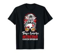 Spectacle de Meurtre de la Division Messy Bun Couch T-Shirt