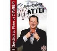 Spectacle Dvd Jean-Michel Mattei Au Phare De Chambery.