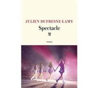 Spectacle Julien Dufresne-Lamy (Auteur)