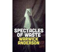 Spectacles of Waste