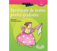Spectacole de teatru pentru gradinita - Alain Heril, Editie in limba romana