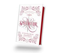 Spectacular (Caraval 4) – Édition Collector – Puck