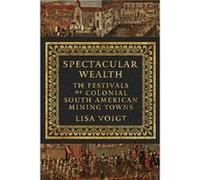 Spectacular Wealth by Lisa Voigt Lisa Voigt (Auteur)