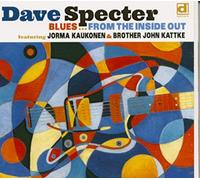 Specter Dave( Feat. Jorma Kaukonen) - Blues from the Inside Out