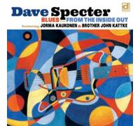 Specter, Dave Feat. Jorma Kaukonen, Brother John K - Blues from The Inside Out [Import]