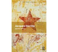 Specters of Marx The State of the Debt, the Work of Mourning and the New International - Jacques Derrida - Routledge - ebook (ePub) - Livre