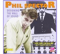 Phil Spector – Designing the Wall of..