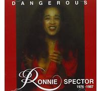 Spector, Ronnie - Dangerous 1976-87