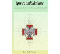 Spectra and Substance: Analysis into the Chromatic Theology of the Scottish Rite