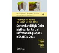 Spectral and High-Order Methods for Partial Differential Equations Icosahom 2023: Selected Papers from the Icosahom Conference, Seoul, Korea, August 14 - 18, 2023