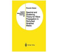 Spectral And Scattering Theory For Wave Propagation In Perturbed Stratified Media