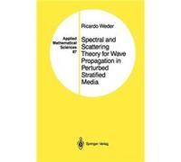 Spectral and Scattering Theory for Wave Propagation in Perturbed Stratified Media - Ricardo Weder - Springer Nature B.V. - Livre en Anglais - Paperback Ricardo WederRicardo Weder (Auteur)