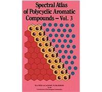 Spectral Atlas of Polycyclic Aromatic Compounds J. Devillers, Ph Garrigues, W. Karcher (Auteur)