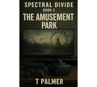 Spectral Divide Book 2 The Amusement Park