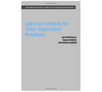 Spectral Methods For Time-Dependent Problems