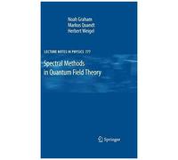Spectral Methods In Quantum Field Theory