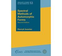 Spectral Methods of Automorphic Forms