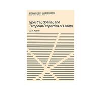 Spectral, Spatial, And Temporal Properties Of Lasers