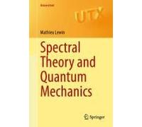 Spectral Theory And Quantum Mechanics