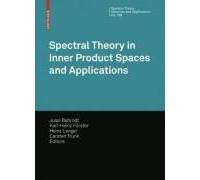 Spectral Theory In Inner Product Spaces And Applications