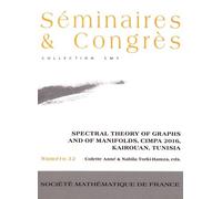 Spectral Theory Of Graphs And Of Manifolds, Cimpa 2016, Kairouan, Tunisia