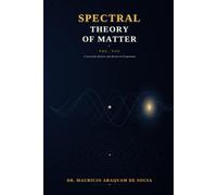 Spectral Theory of Matter Vol. VIII: A Scientific Review and Research Programme
