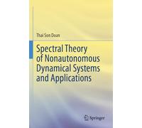 Spectral Theory of Nonautonomous Dynamical Systems and Applications