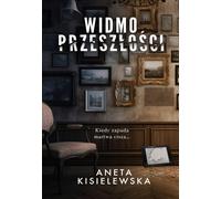 Spectre du passé - Aneta Kisielewska (Thriller en polonais)