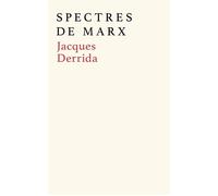 Spectres de Marx L'État de la dette, le travail du deuil et la nouvelle Internationale - Jacques Derrida - Seuil - broché - Essai