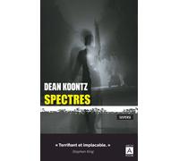 Spectres - Dean Koontz - Archipoche - Poche - Roman