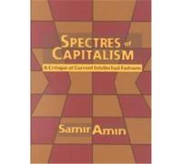 Spectres of Capitalism Samir Amin (Auteur)