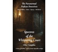 Spectres of the Whispering Court