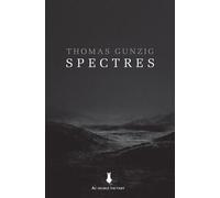 Spectres - Thomas Gunzig - Au diable vauvert - broché - Roman