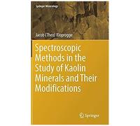 Spectroscopic Methods In The Study Of Kaolin Minerals And Their Modifications