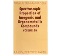 Spectroscopic Properties Of Inorganic And Organometallic Compounds
