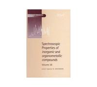Spectroscopic Properties Of Inorganic And Organometallic Compounds