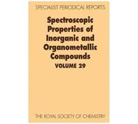 Spectroscopic Properties Of Inorganic And Organometallic Compounds
