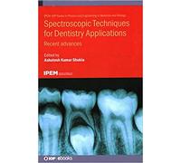 Spectroscopic Techniques For Dentistry Applications